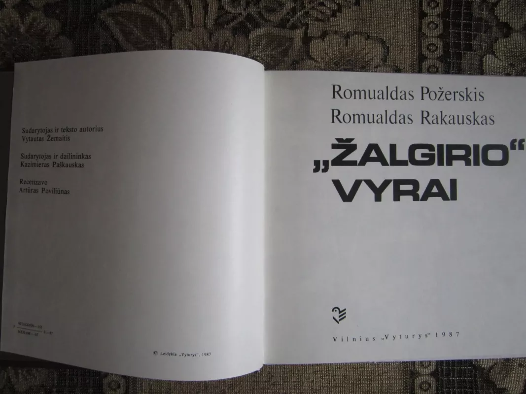 "Žalgirio" vyrai - R. Požerskis, R.  Rakauskas, knyga 3