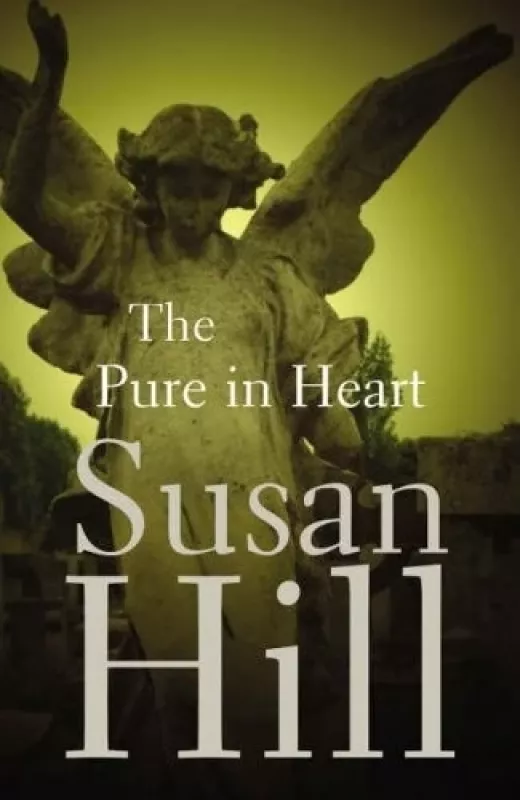 The Pure in Heart - Susan Hill, knyga
