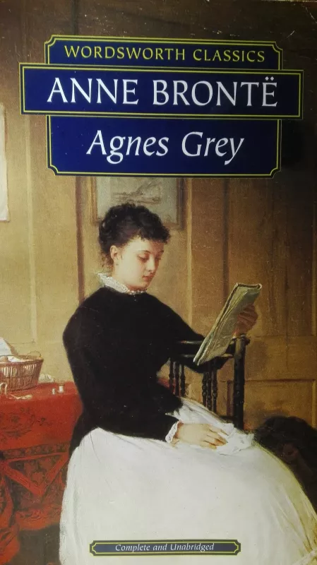 Agnes Grey - Anne Bronte, knyga