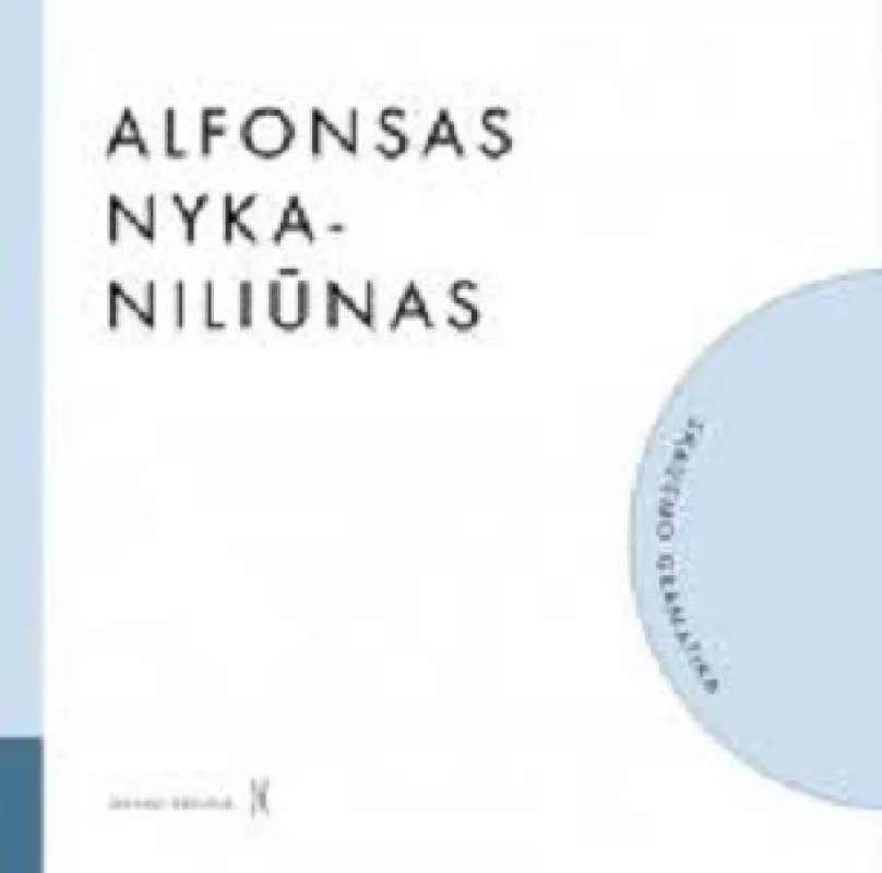 Skausmo gramatika (su CD) - Alfonsas Nyka-Niliūnas, knyga 2