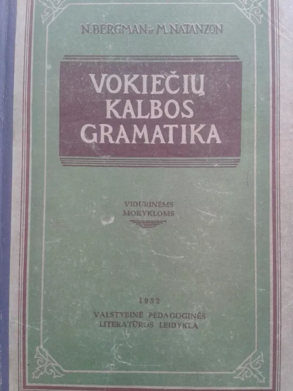 Vokiečių kalbos gramatika - Autorių Kolektyvas, knyga
