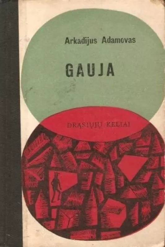 Gauja - Arkadijus Adamovas, knyga