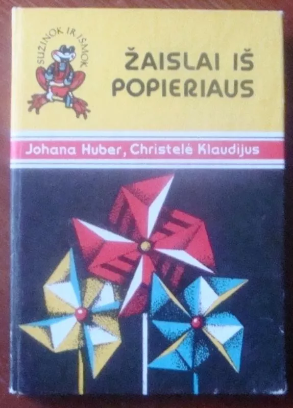 Žaislai iš popieriaus - Johana Huber, knyga