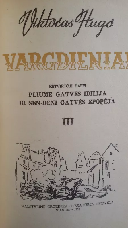 Vargdieniai (I II III IV tomai) - Viktoras Hugo, knyga 5