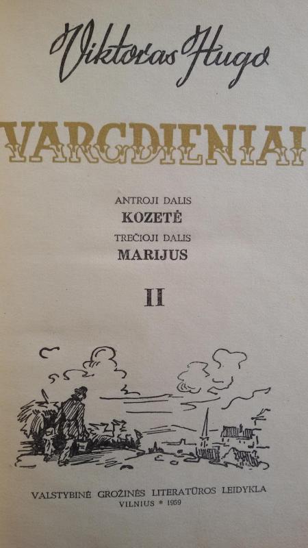 Vargdieniai (I II III IV tomai) - Viktoras Hugo, knyga 4