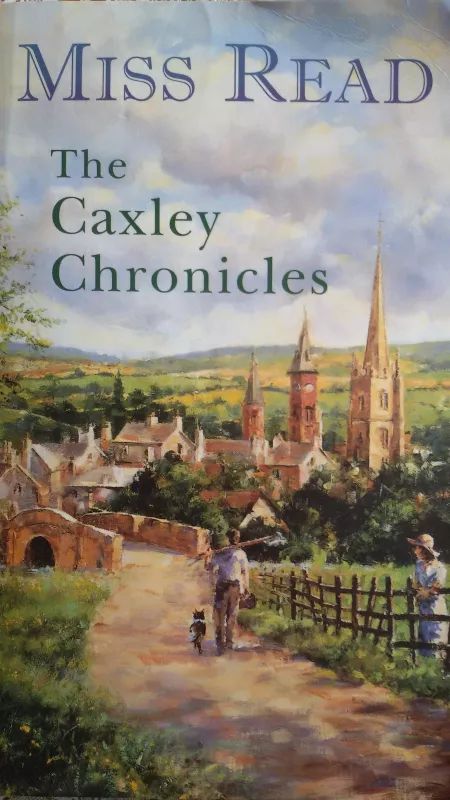 The Caxley Chronicles: - Miss Read, knyga 2