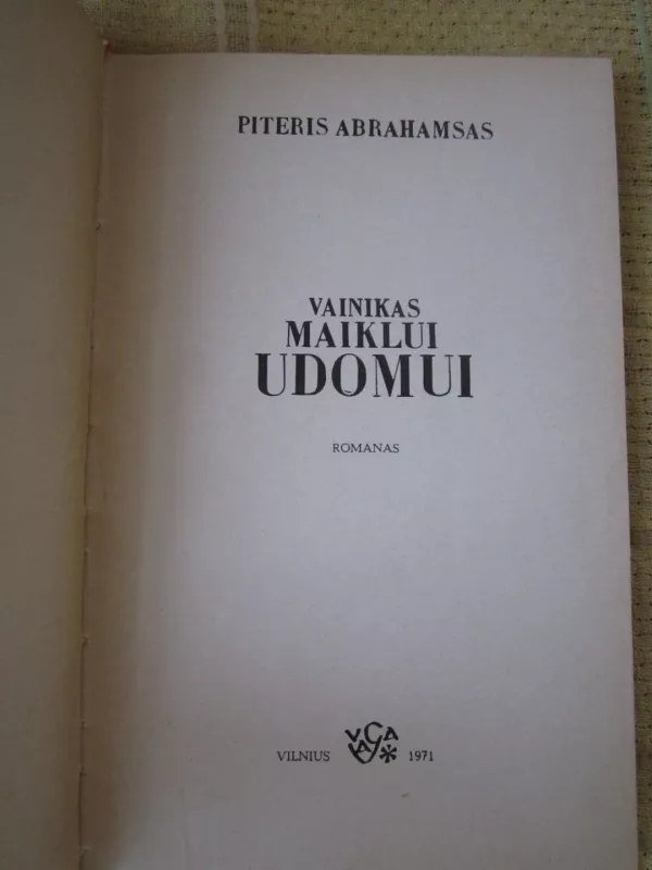 Vainikas Maiklui Udomui - Piteris Abrahamsas, knyga 3