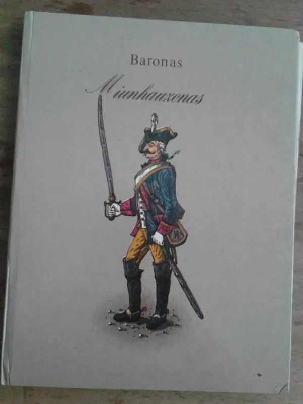 Baronas Miunhauzenas - Gotfrydas Augustas Biurgeris, knyga 3