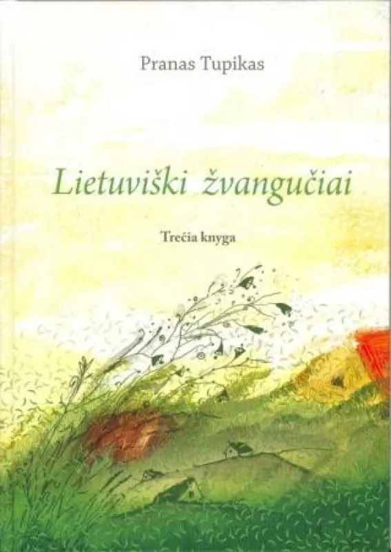 Lietuviški žvangučiai III dalis - Pranas Tupikas, knyga