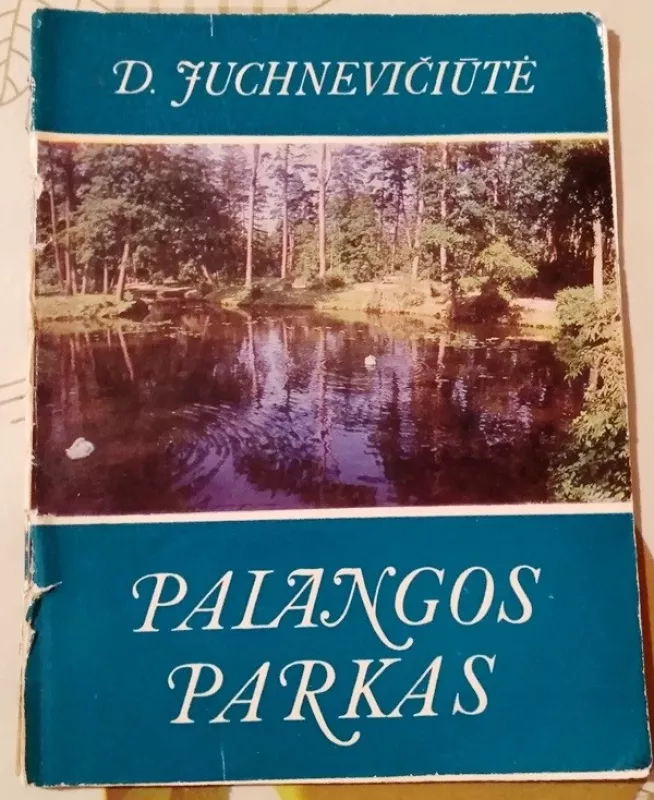 Palangos parkas - D. Juchnevičiūtė, knyga