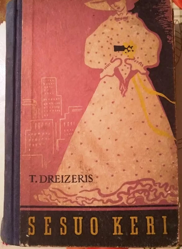 Sesuo Keri - T. Dreizeris, knyga