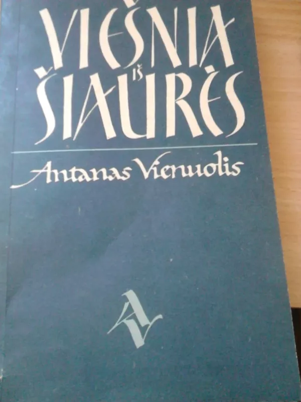 Viešnia iš Šiaurės - Antanas Vienuolis, knyga 2