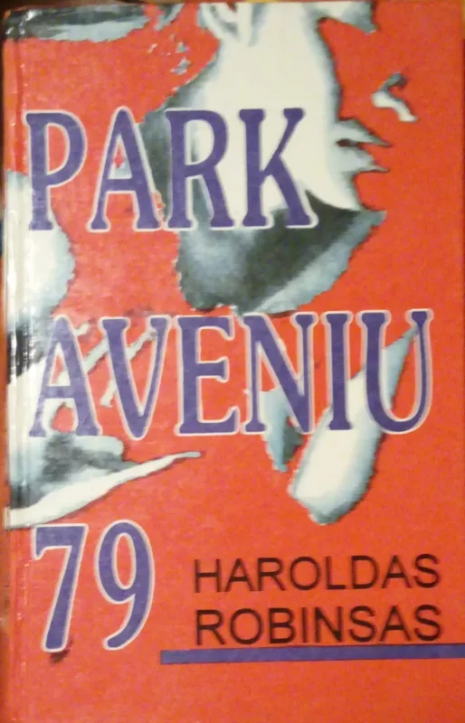 Park aveniu 79 - Haroldas Robinsas, knyga 3