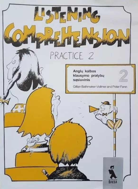 Listening Comprehension Practise 2 - Gillian Bathmaker-Vollmer, knyga