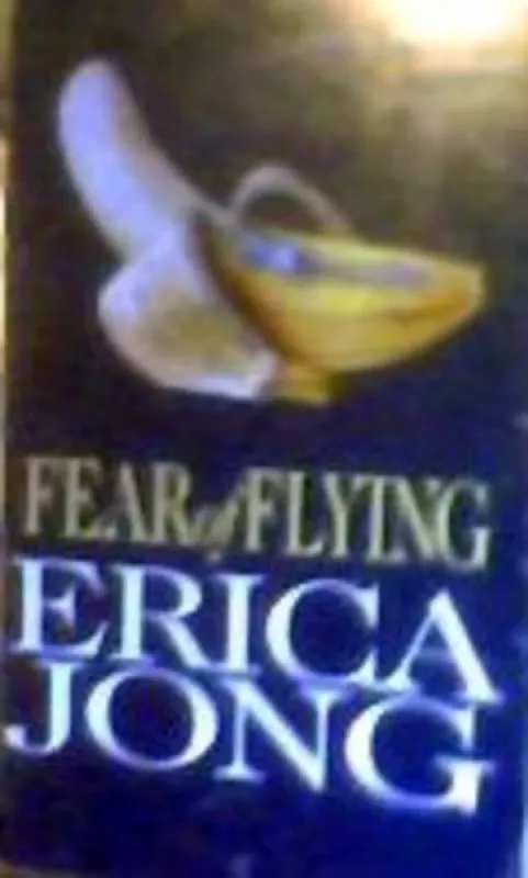 Fear of Flying - Erica Jong, knyga