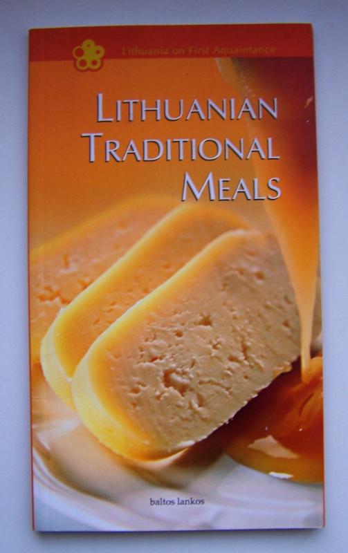Lithuanian traditional meals - Birutė Imbrasienė, knyga