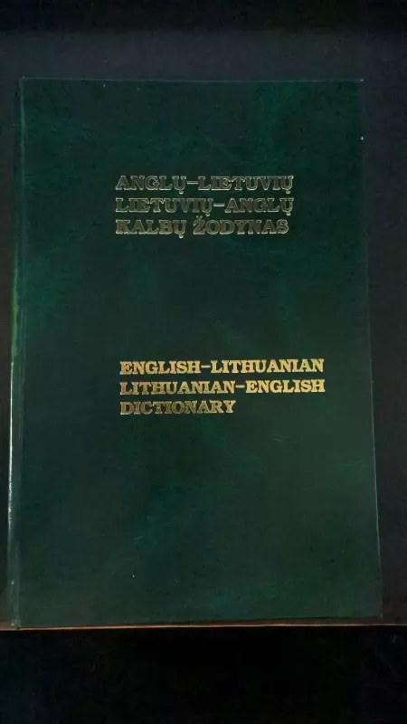 Anglų-lietuvių lietuvių-anglų kalbų žodynas - Bronius Piesarskas, knyga