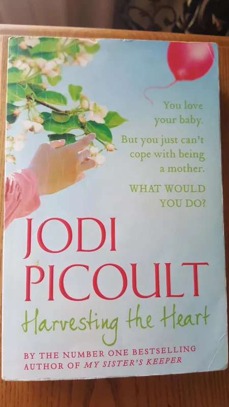 Harvesting the Heart - Jodi Picoult, knyga