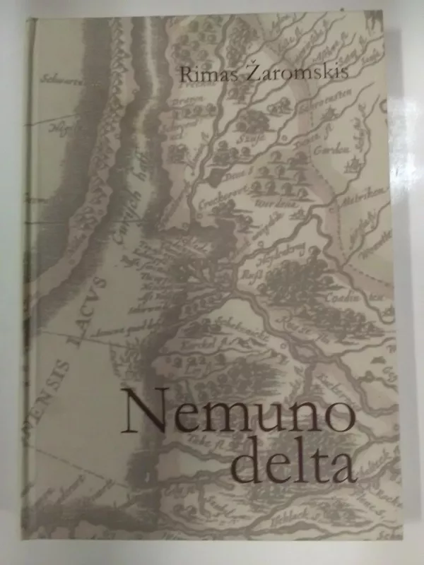 Nemuno delta - Rimas Žaromskis, knyga