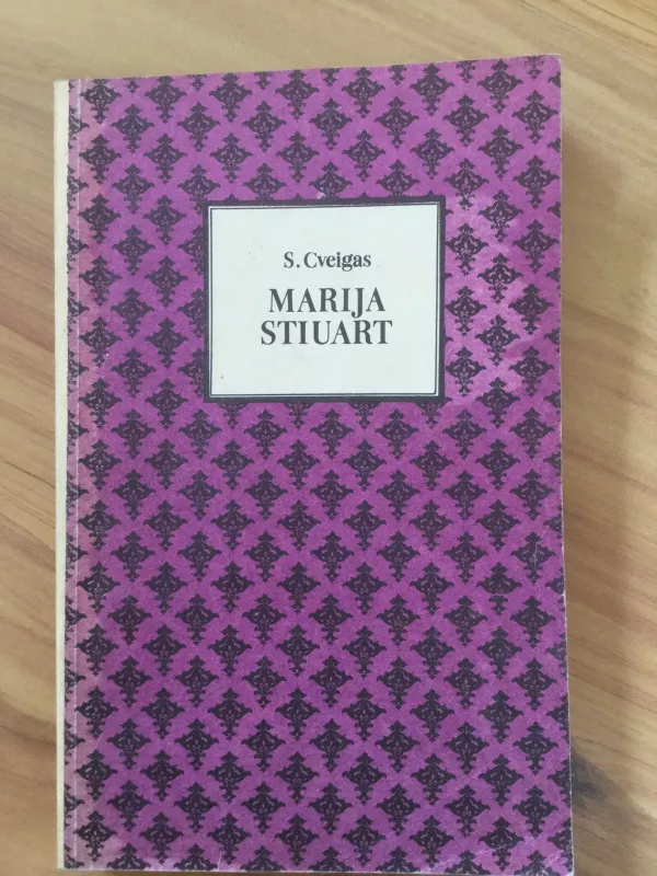 maria stiuart - Stefan Zweig, knyga