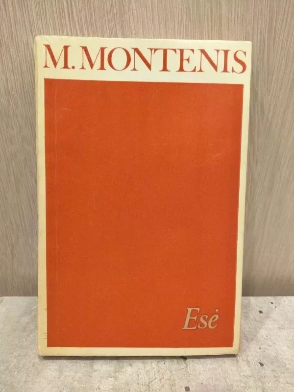 Esė - M. Montenis, knyga