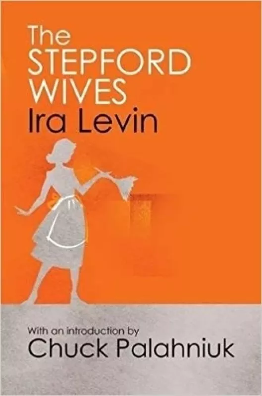 The Stepford Wives - Ira Levin, knyga