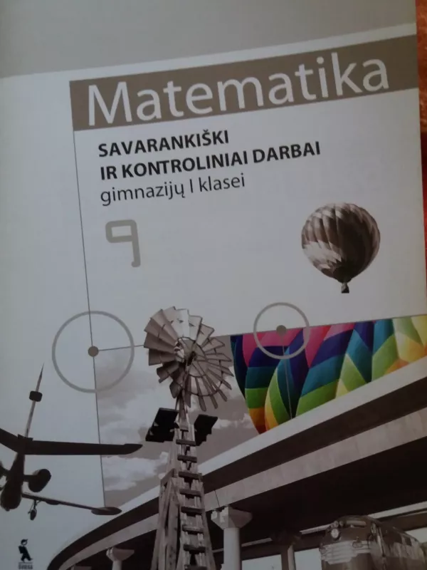 Matematika Savarankiški ir kontroliniai darbai gimnazijų pirmai klasei - Autorių Kolektyvas, knyga