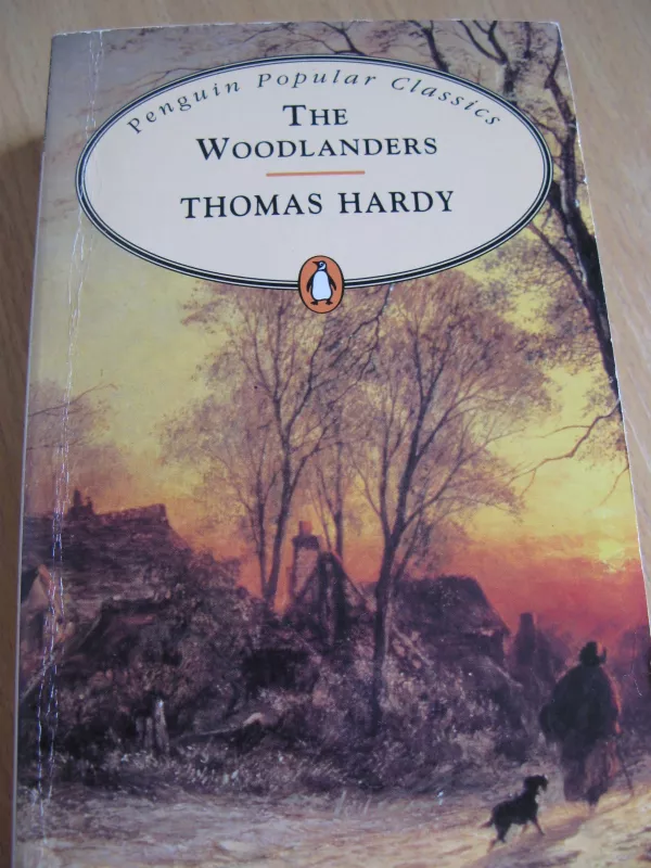 The Woodlanders - Thomas Hardy, knyga