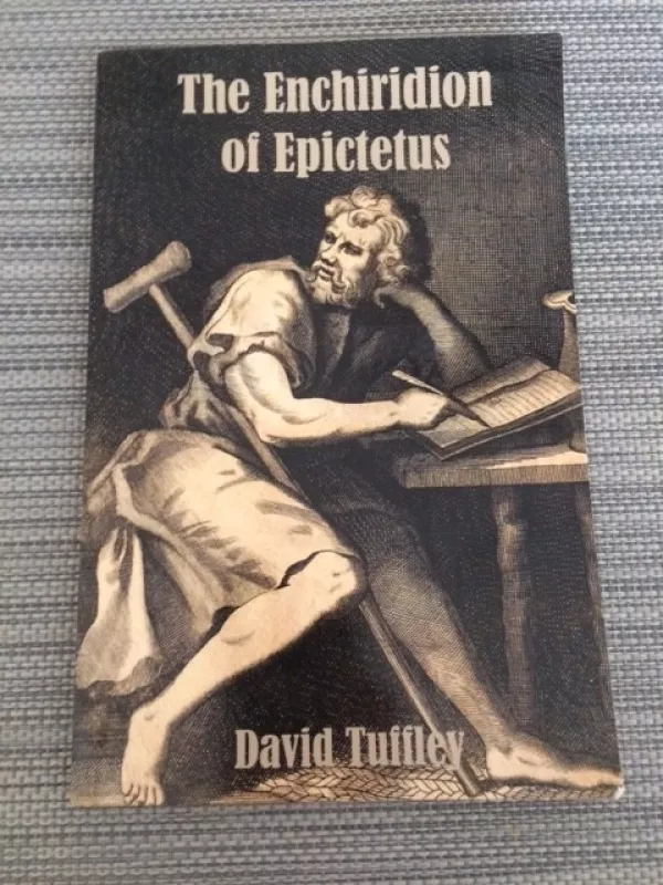The Enchiridion of Epictetus - David Tuffley, knyga