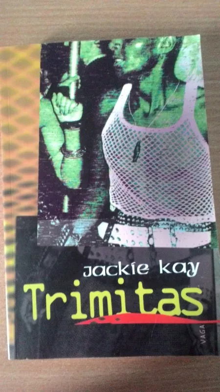Trimitas - Jackie Kay, knyga