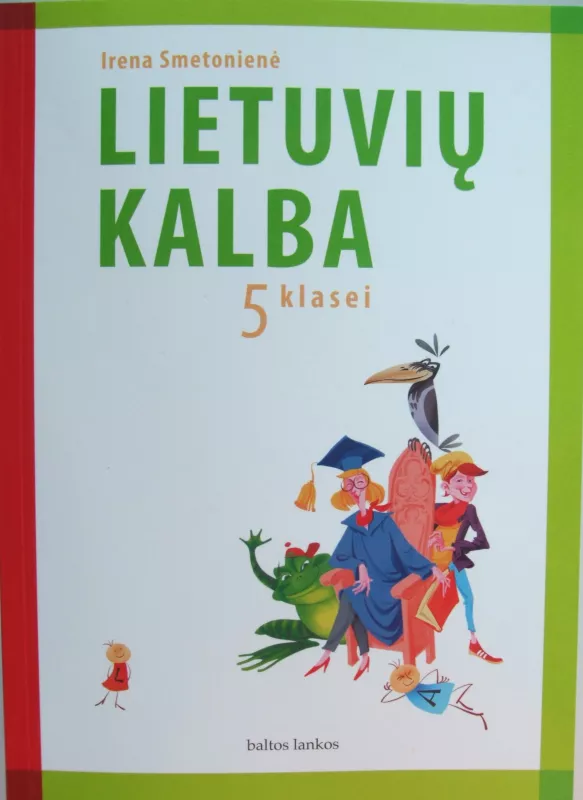 Lietuvių kalba V klasei - Irena Smetonienė, knyga
