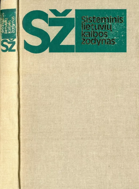 Sisteminis lietuvių kalbos žodynas - Jonas Paulauskas, knyga