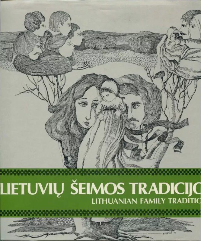 Lietuvių šeimos tradicijos - Stasys Yla, knyga