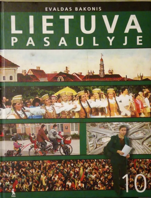 Lietuva pasaulyje 10 - Evaldas Bakonis, knyga