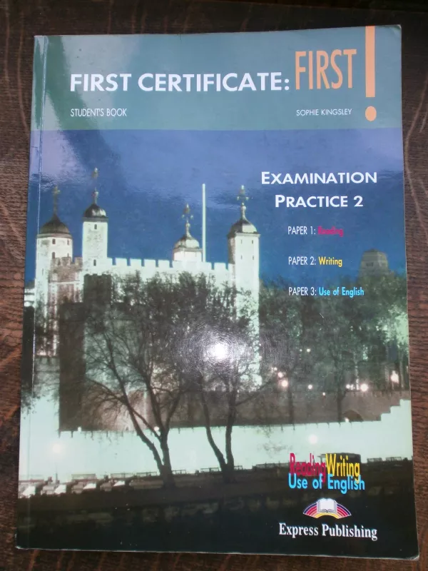 First Certificate First: Examination Practice 2 - Sophie Kingsley, knyga