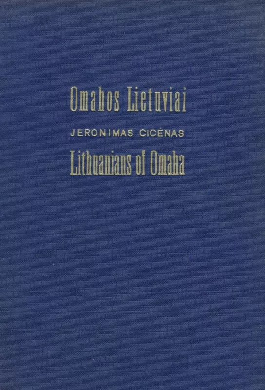 Omahos Lietuviai - Jeronimas Cicėnas, knyga