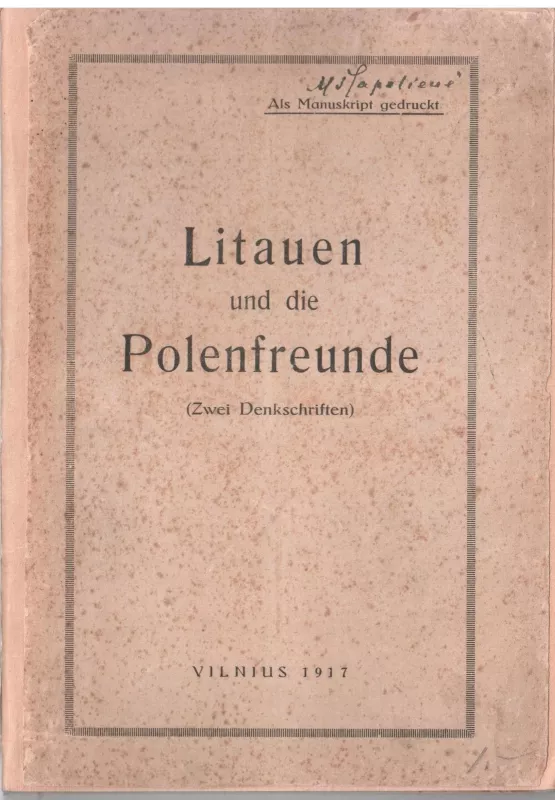 Litauen und die Polenfreude (Zwei Denkschriften) - Autorių Kolektyvas, knyga