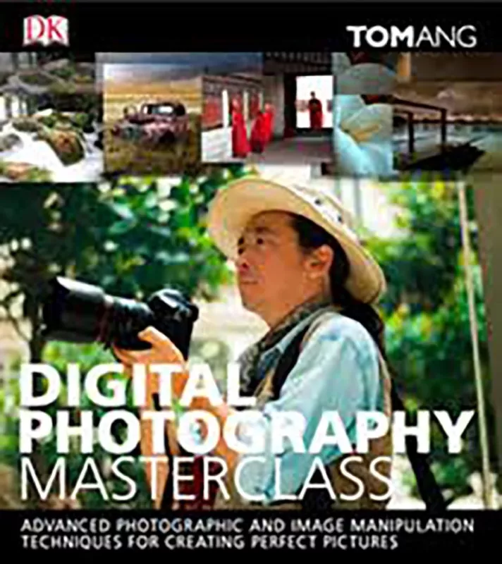 Digital photography masterclass - Tom Ang, knyga