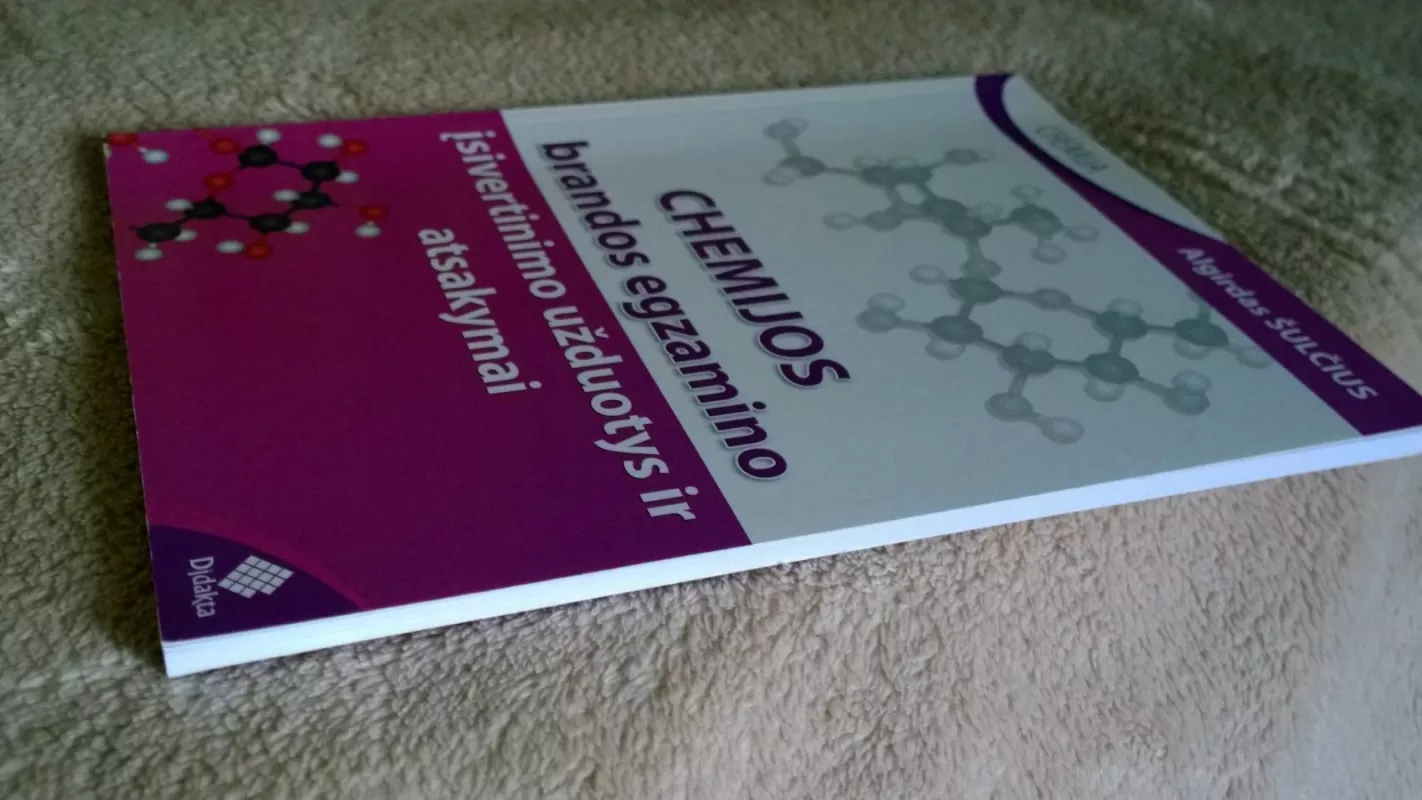 Chemijos brandos egzamino įsivertinimo užduotys ir atsakymai - Algirdas Šulčius, knyga 2
