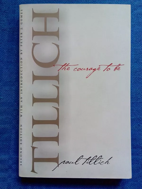 The Courage to Be (Second Edition) - Paul Tillich, knyga