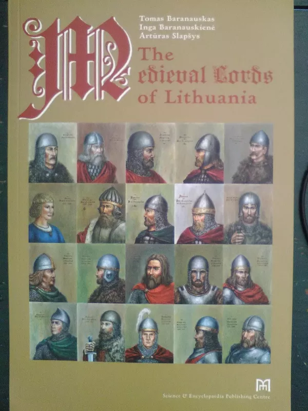 The Medieval lords of Lithuania - Tomas Baranauskas, knyga