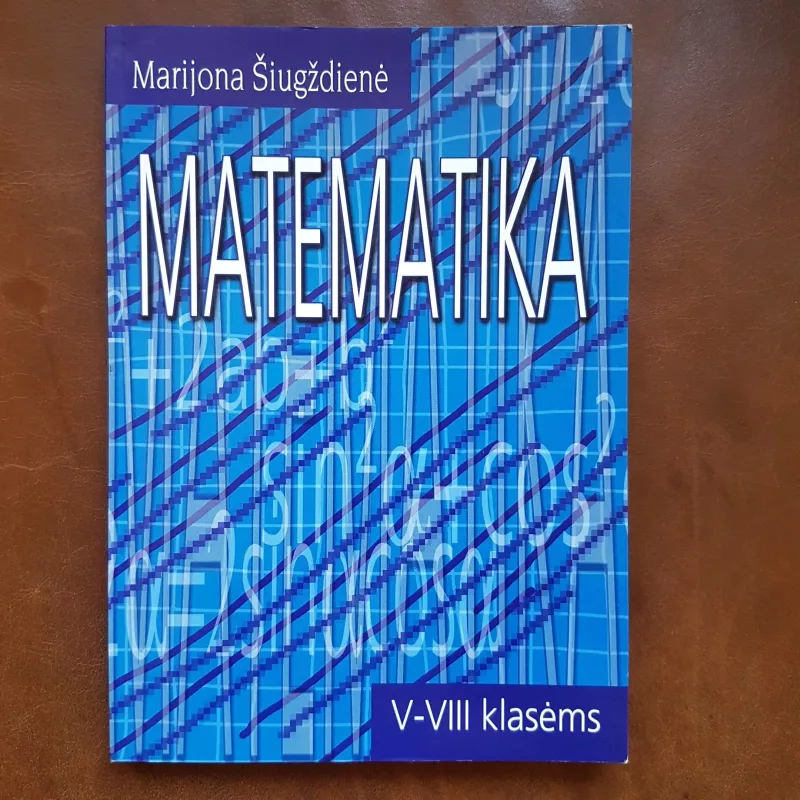 Matematika V-VIII klasėms - Marijona Šiugždienė, knyga
