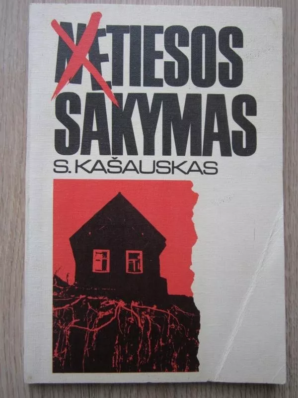 Netiesos sakymas - S. Kašauskas, knyga