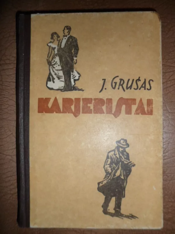 karjeristai - Juozas Grušas, knyga