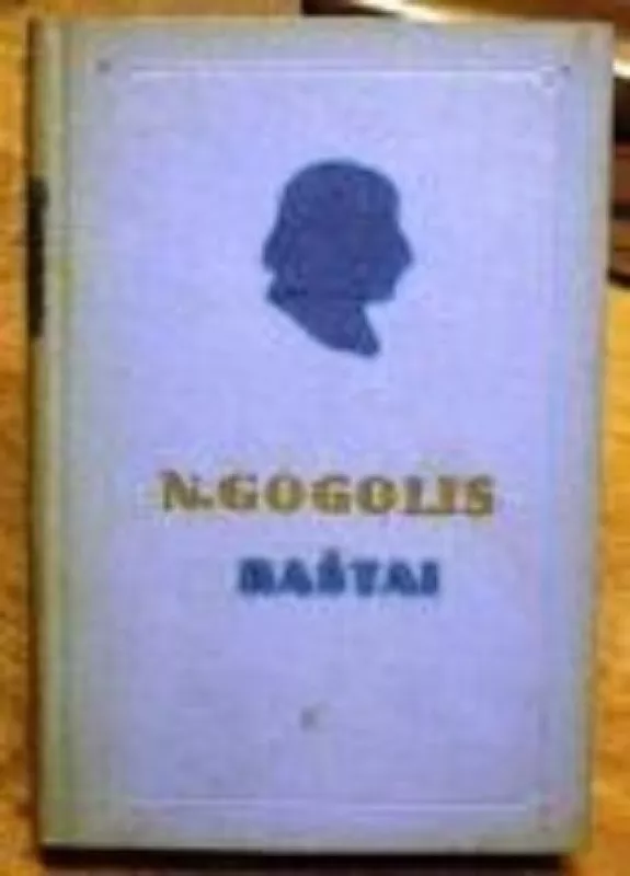 Raštai (IV tomas) - N. Gogolis, knyga