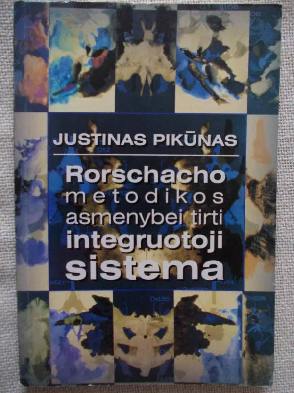 Rorschacho metodikos asmenybei tirti integruotoji sistema - Justinas Pikūnas, knyga