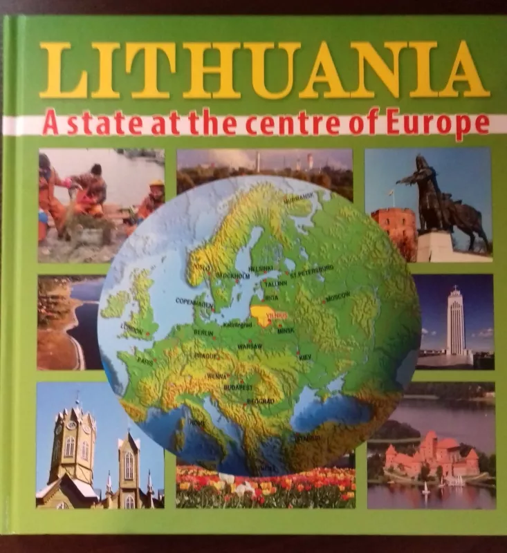 Lithuania. A state at centre of Europe - Algimantas Semaška, knyga