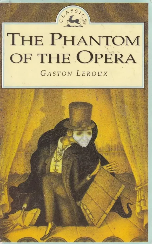 The Phantom Of The Opera - Gaston Leroux, knyga
