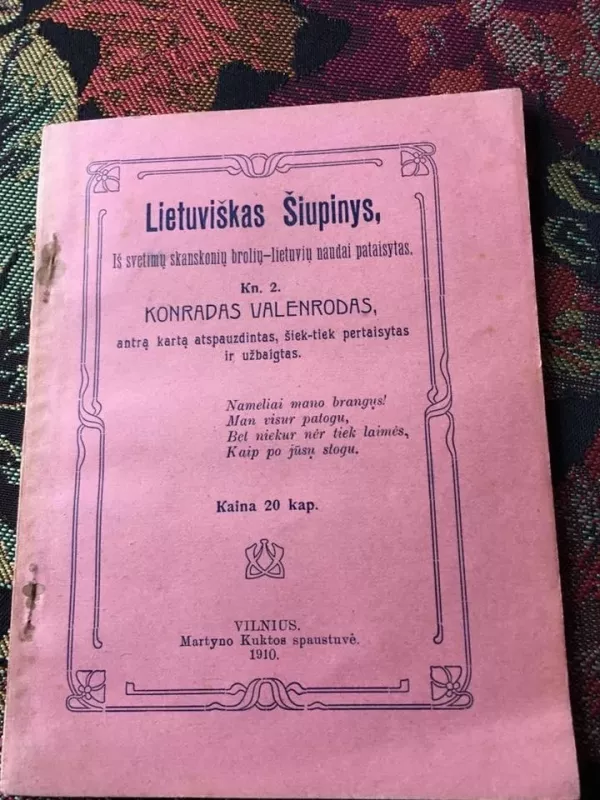 Lietuviškas šiupinys, iš svetimų skanskonių brolių Lietuvių naudai pataisytas, Kn.2 - Konradas Valenrodas, knyga