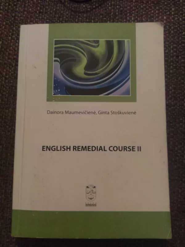 English Remedial Course II - D. Maumevičiene, knyga 3